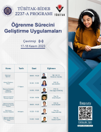 Atatürk Üniversitesi Öğretme ve Öğrenmeyi Geliştirme Uygulama ve Araştırma Merkezi (ATAÖGEM) bünyesinde TÜBİTAK BİDEB 2237-A programı kapsamında 17-18 Kasım 2023 tarihlerinde çevrimiçi 